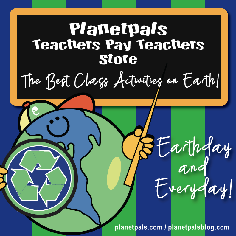 Planetpals Activities Earthday and Everyday!
