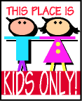 kids only