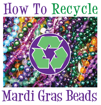 recycle mardi gras beads